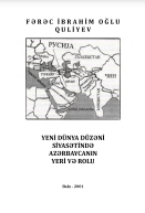 Yeni Dünya Düzəni siyasətində Azərbaycanın yeri və rolu